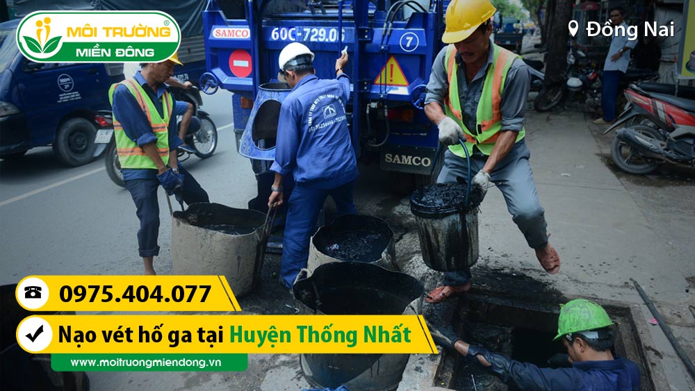 Công Ty Dịch Vụ nạo vét hố ga tại Huyện Thống Nhất, Đồng Nai ☎ 0975.404.077 #moitruong #vietnam #Environmental #việtnam #naovethoga #Đồng Nai
